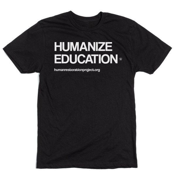 Humanize Education Shirt