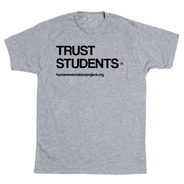 Trust Students Shirt