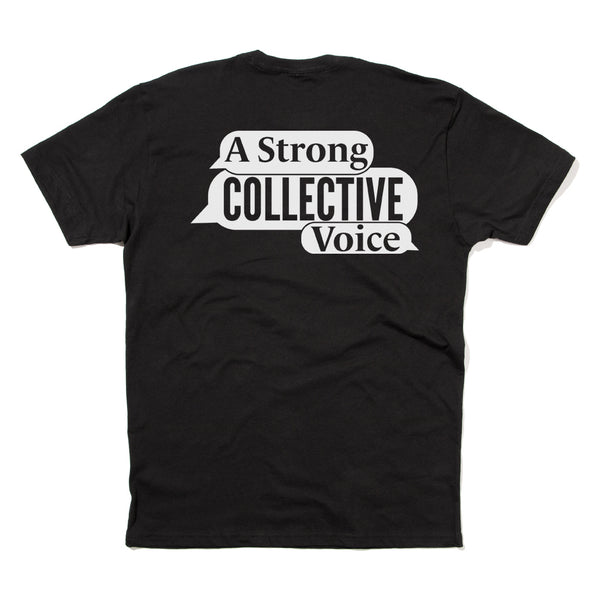 A Strong Collective Voice Shirt