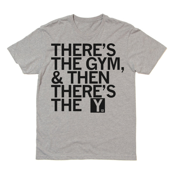 There's The Gym & Then There's The Y Shirt