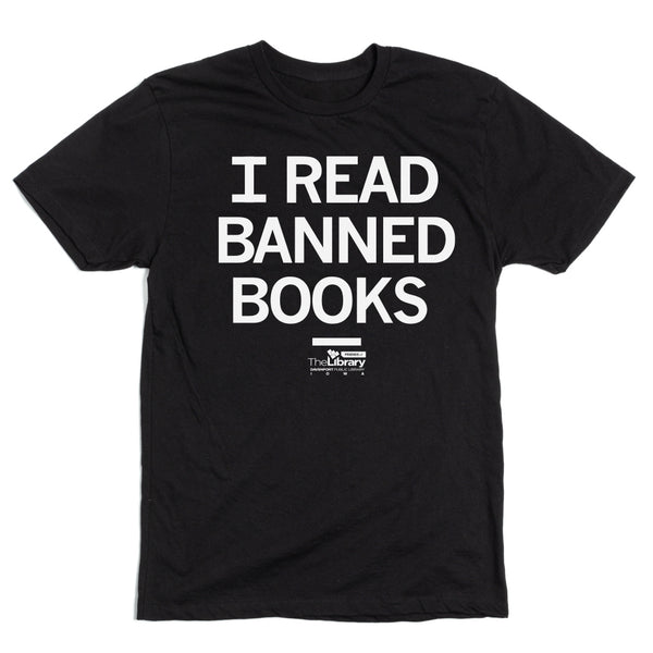 Davenport Public Library: I Read Banned Books Shirt