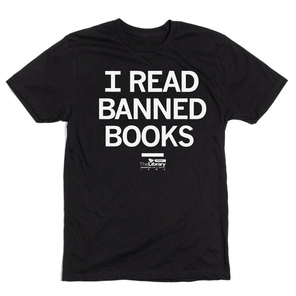 I Read Banned Books - Davenport Public Library Shirt