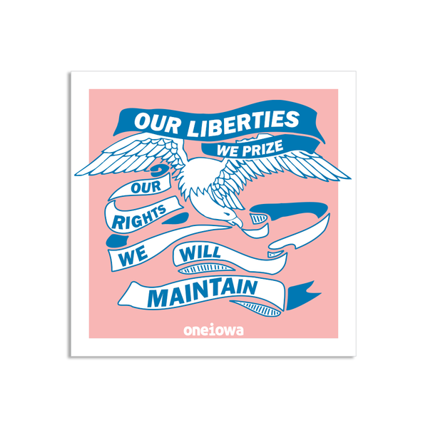 Our Liberties We Prize Sticker